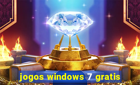 jogos windows 7 gratis